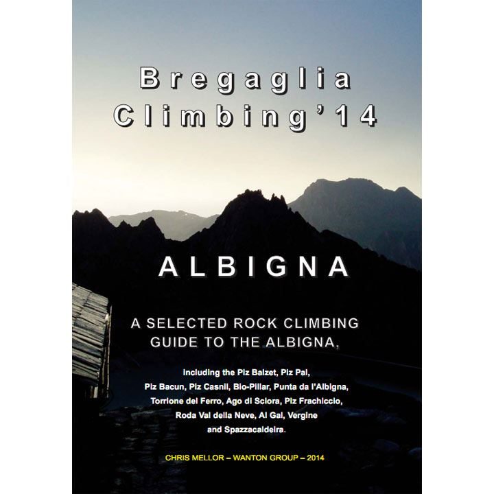 Bregaglia Climbing 2014: Albigna