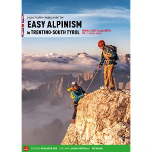 Easy Alpinism in Trentino: South Tyrol: Vol 2