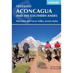 Trekking & Mountaineering: Aconcagua and the Southern Andes