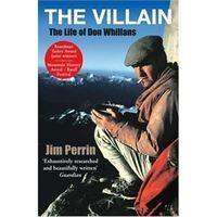 The Villain - The Life of Don Whillans