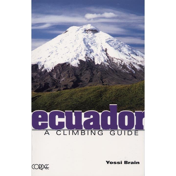 Ecuador - a Climbing Guide