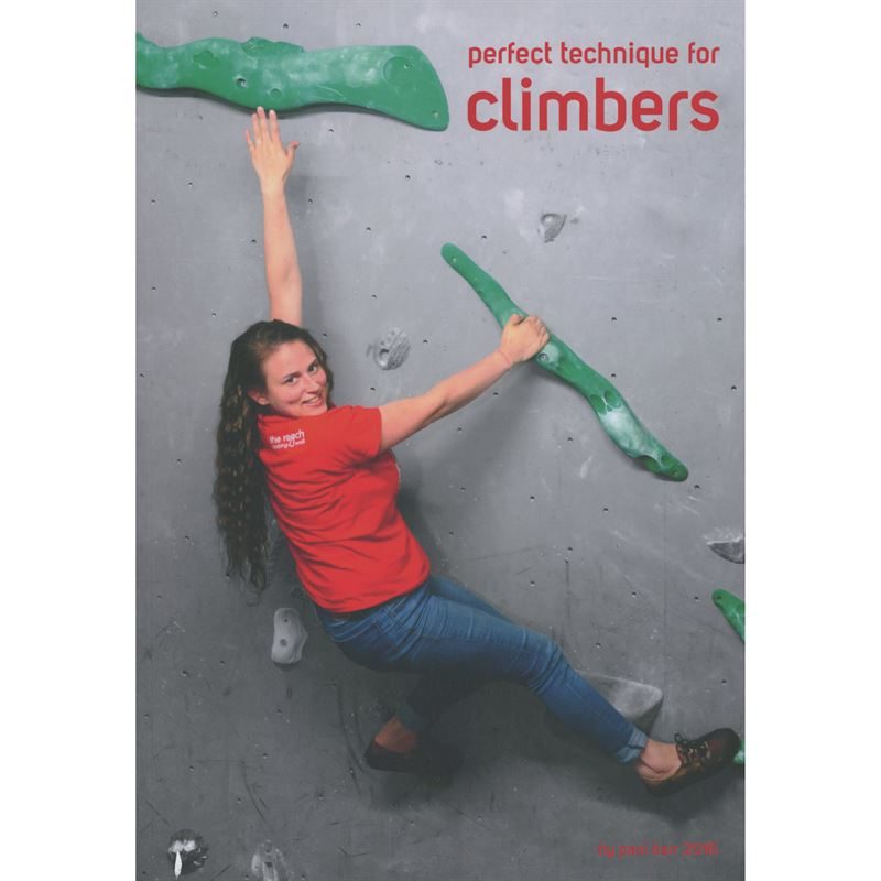 Perfect Technique for Climbers
