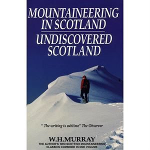 Mountaineering in Scotland/Undiscovered Scotland
