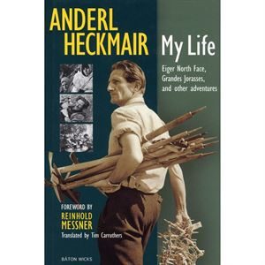 Anderl Heckmair - My Life
