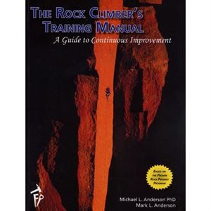 The Rock Climber's Training Manual