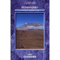 Kilimanjaro - A Complete Trekker's Guide