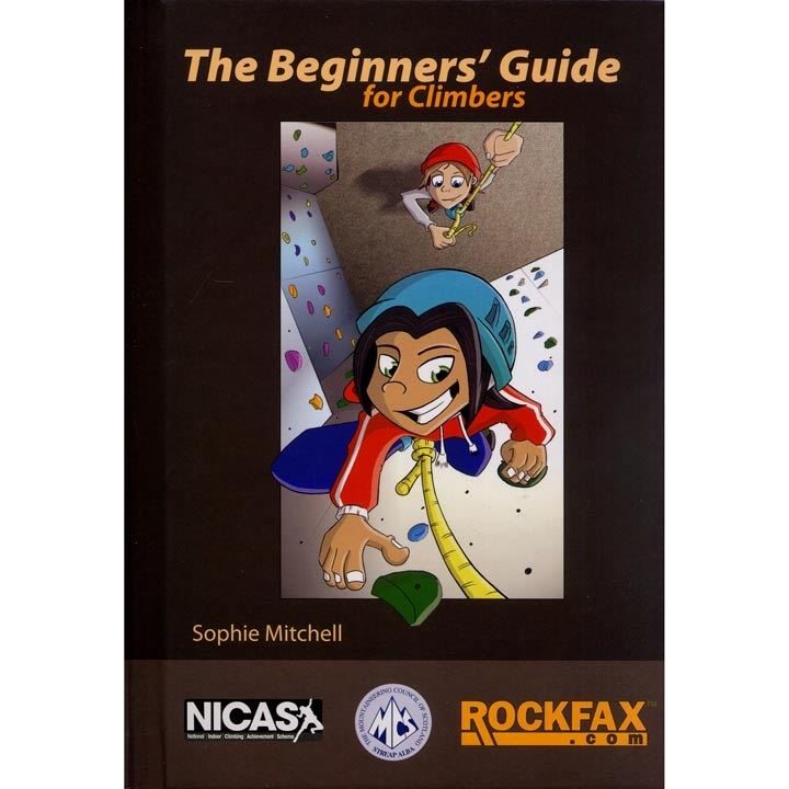 The Beginners' Guide for Climbers